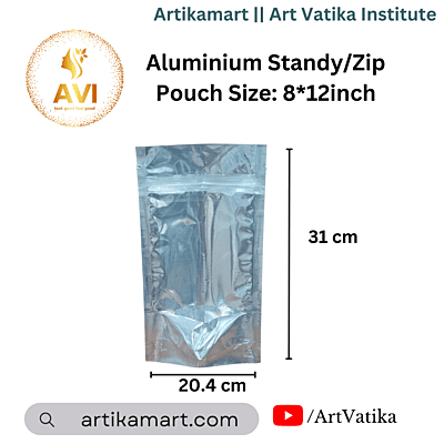 Aluminium Standy/Zip Pouch Size: 8*12inch Aluminium Standy/Zip Pouch Size: 8*12inch